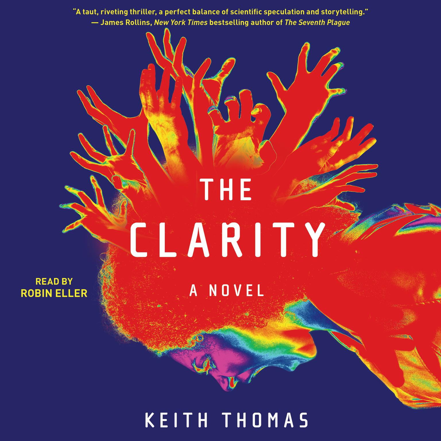 The Clarity: A Novel Audiobook, by Keith Thomas
