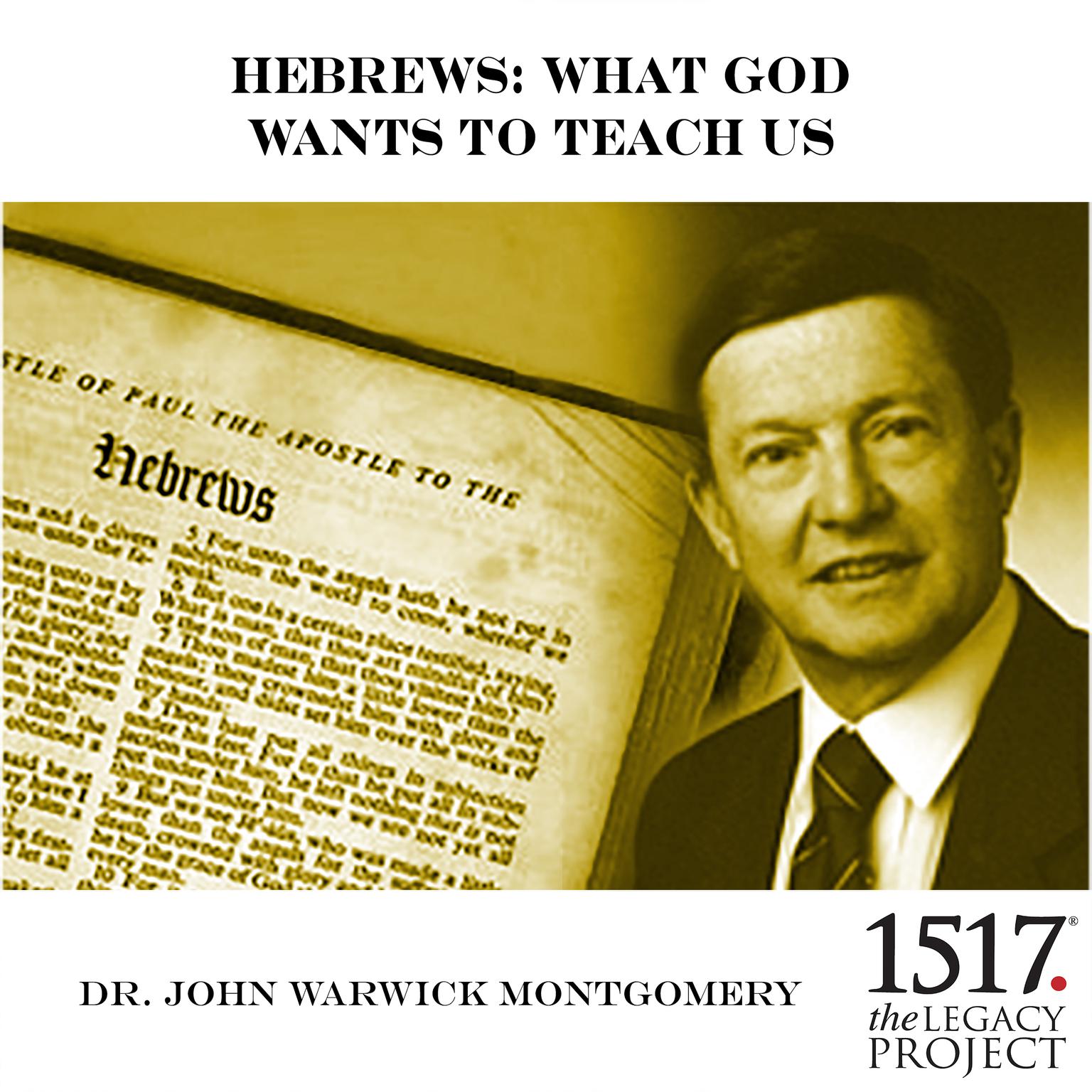 Hebrews Audiobook, by John Warwick Montgomery