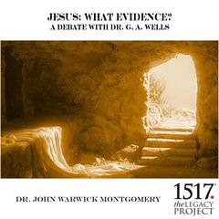 Jesus: What Evidence? Audiobook, by John Warwick Montgomery