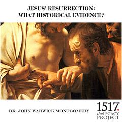 Jesus’ Resurrection: What Historical Evidence? Audiobook, by John Warwick Montgomery