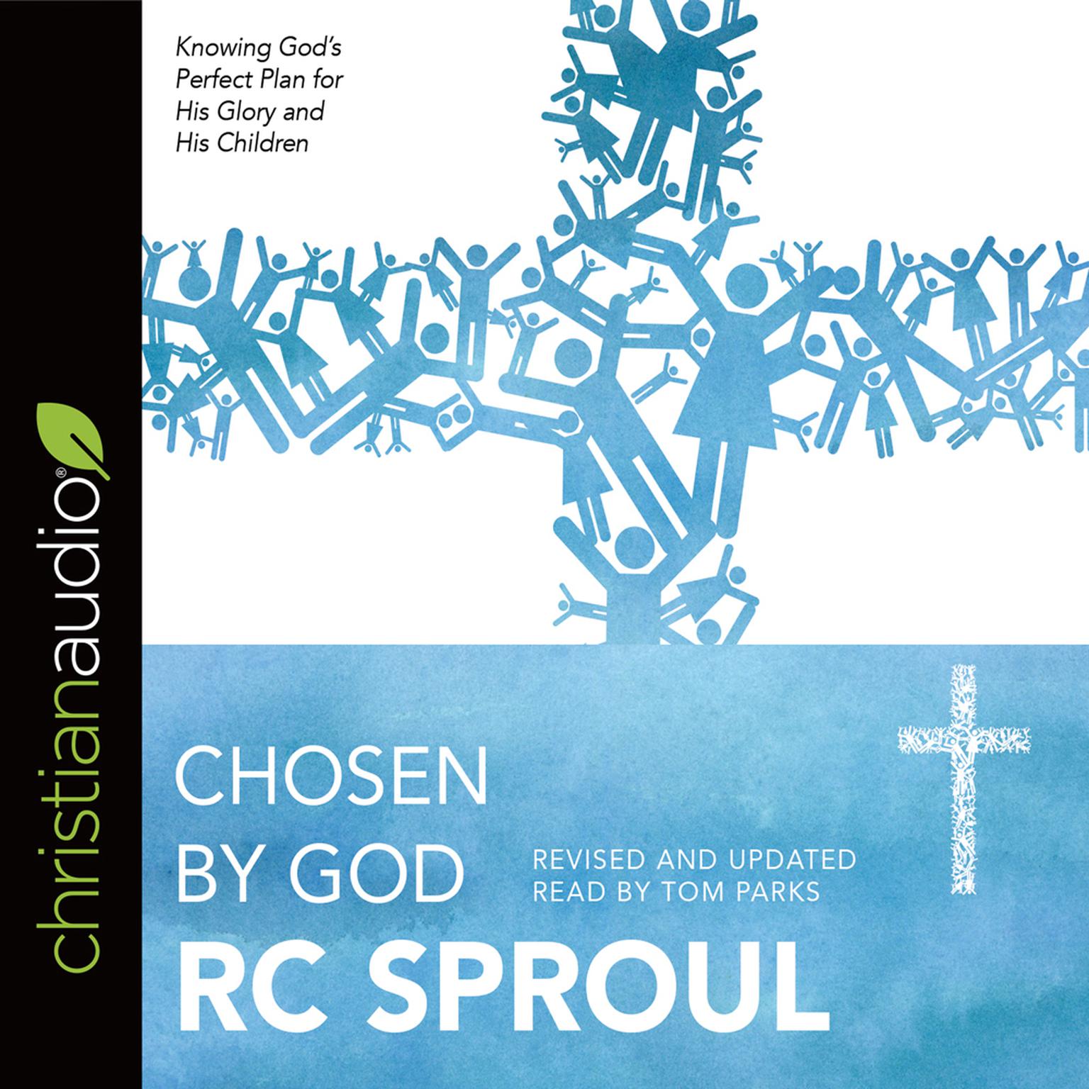 Chosen by God Audiobook, by R. C. Sproul