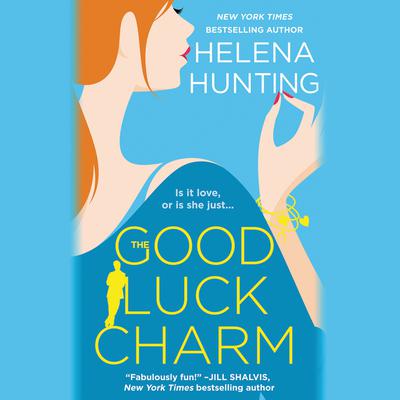 The Good Luck Charm Audiobook, by Helena Hunting