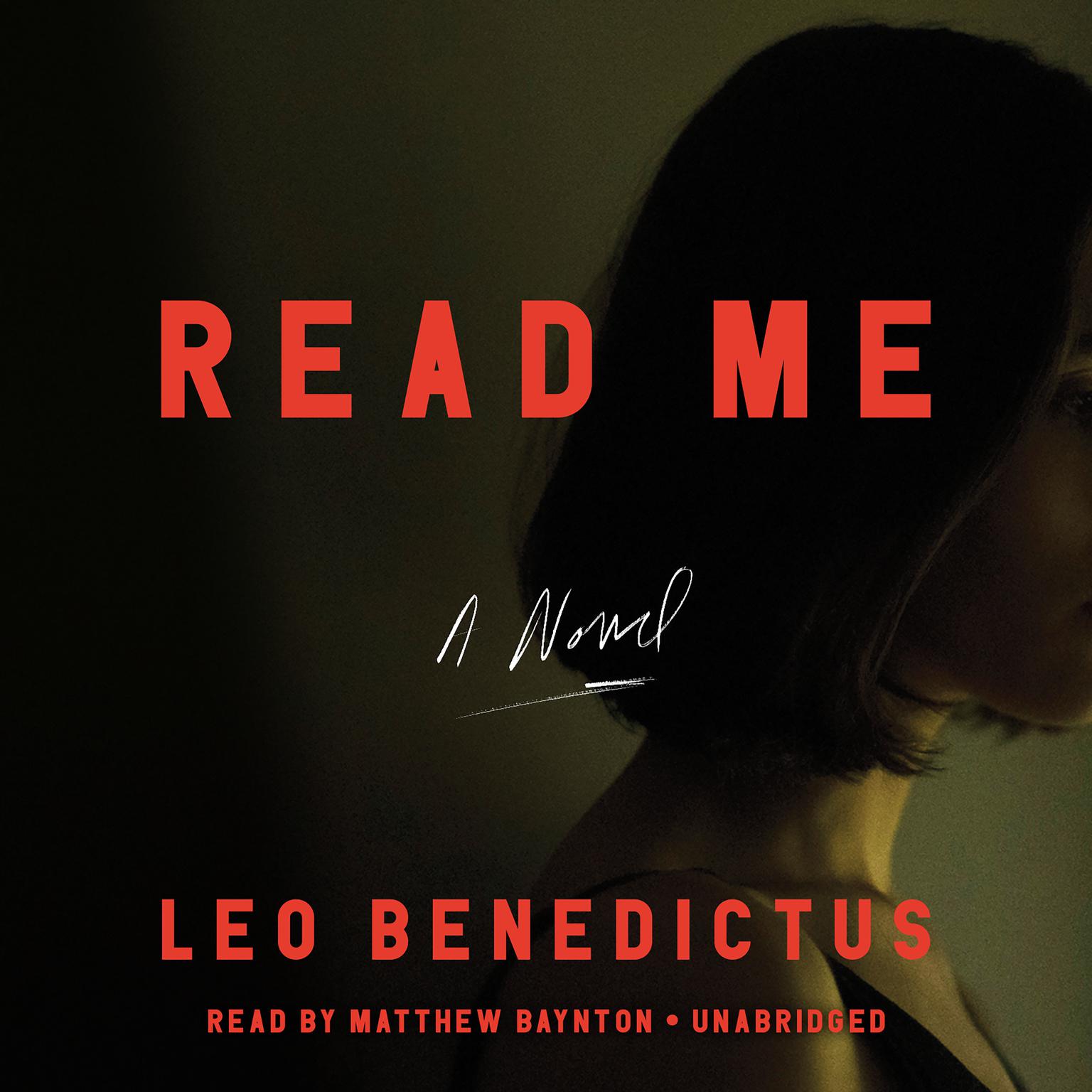 Read Me: A Novel Audiobook, by Leo Benedictus