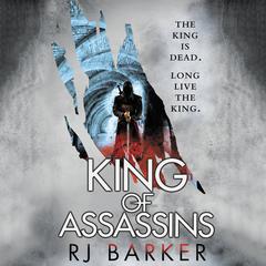 King of Assassins Audiobook, by RJ Barker
