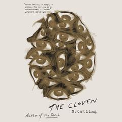 The Cloven: The Vorrh (3) Audiobook, by Brian Catling
