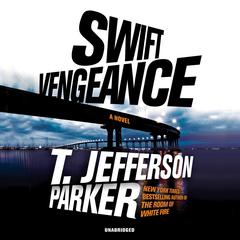Swift Vengeance Audiobook, by T. Jefferson Parker