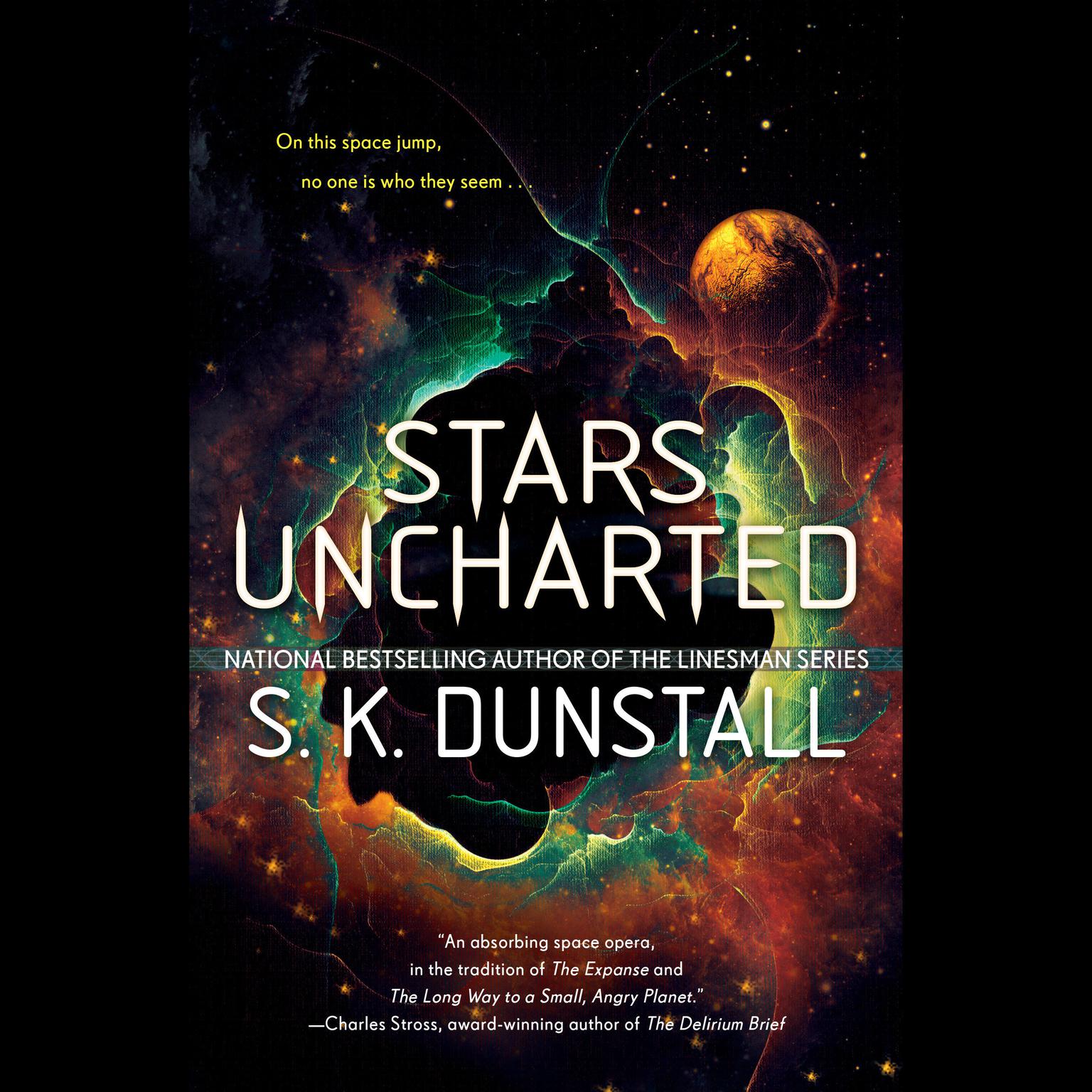 Stars Uncharted Audiobook, by S. K. Dunstall