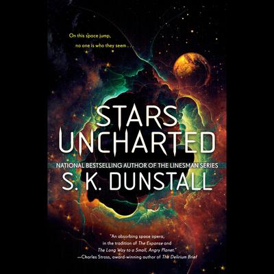 Stars Uncharted Audiobook, by S. K. Dunstall