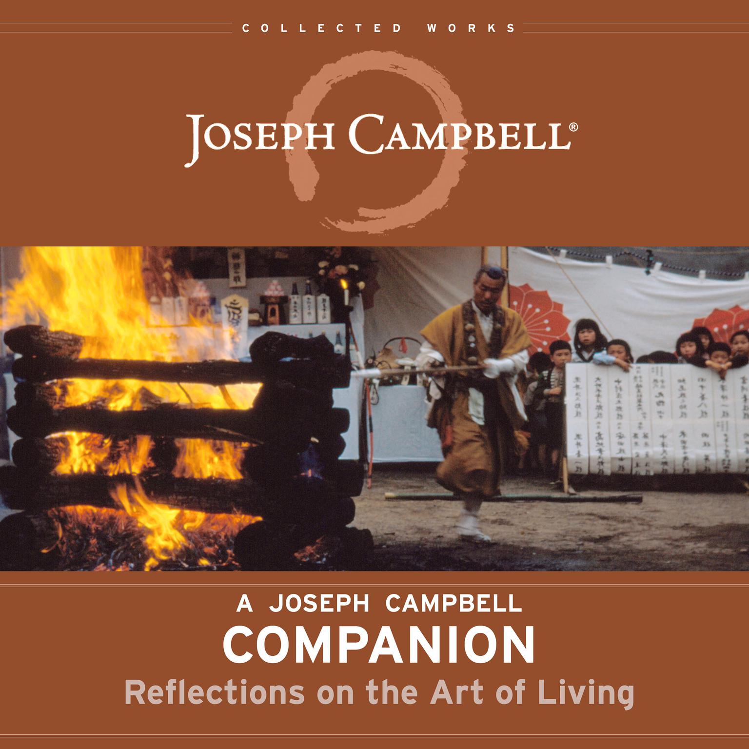 A Joseph Campbell Companion: Reflections on the Art of Living Audiobook, by Joseph Campbell