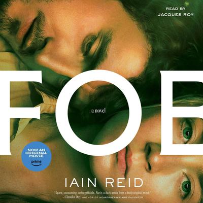 Foe: A Novel Audiobook, by Iain Reid