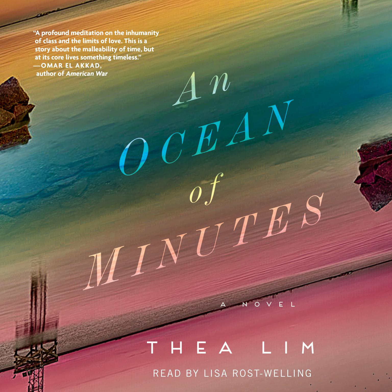 An Ocean of Minutes: A Novel Audiobook, by Thea Lim