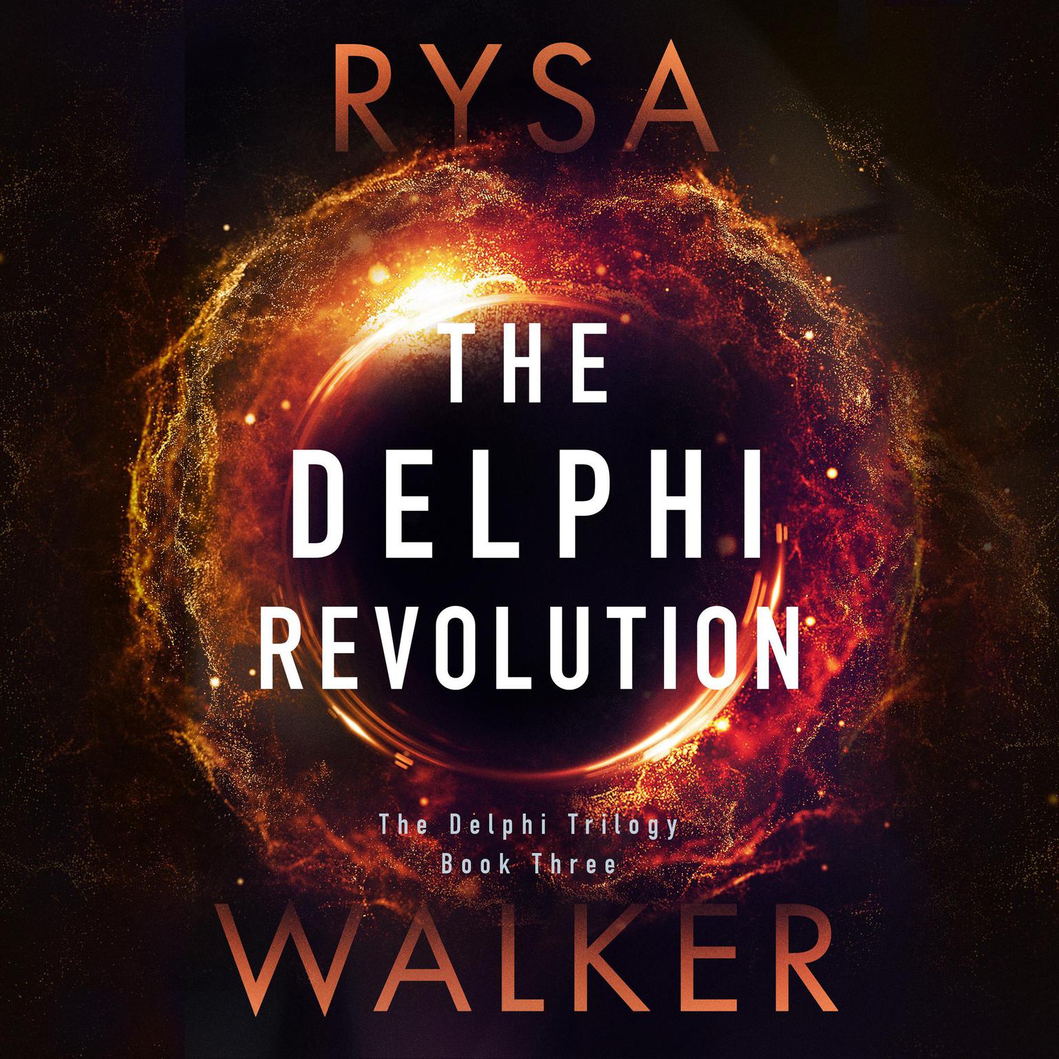 The Delphi Revolution Audiobook, by Rysa Walker