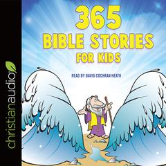 365 Bible Stories for Kids Audiobook, by 