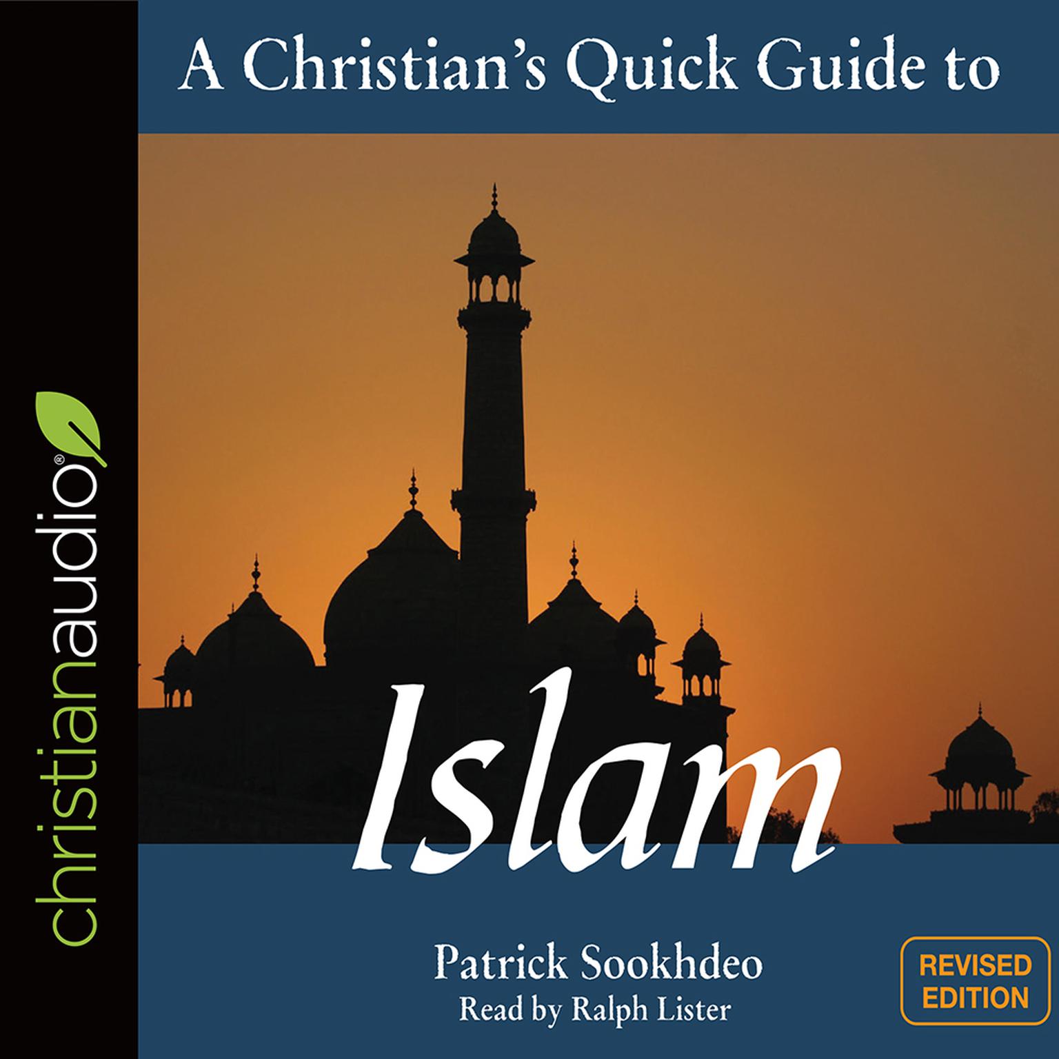 Christians Quick Guide to Islam: Revised Edition Audiobook, by Patrick Sookhdeo