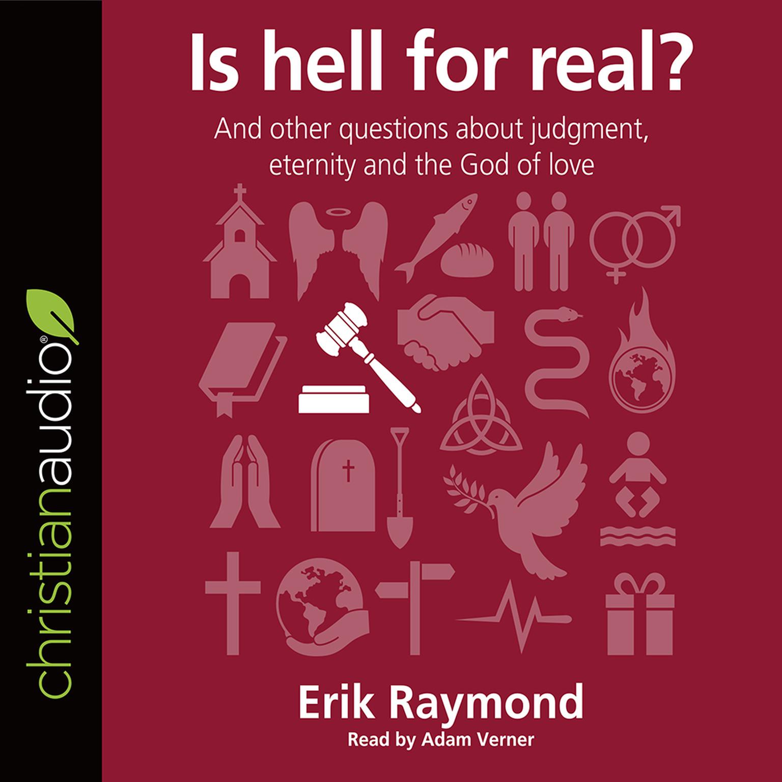 Is Hell for real? Audiobook, by Erik Raymond