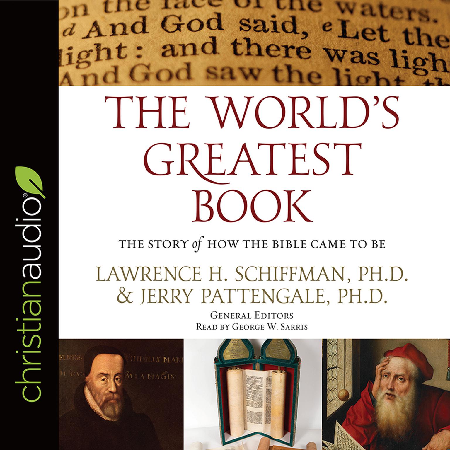 Worlds Greatest Book: The Story of How the Bible Came to Be Audiobook, by Jerry Pattengale