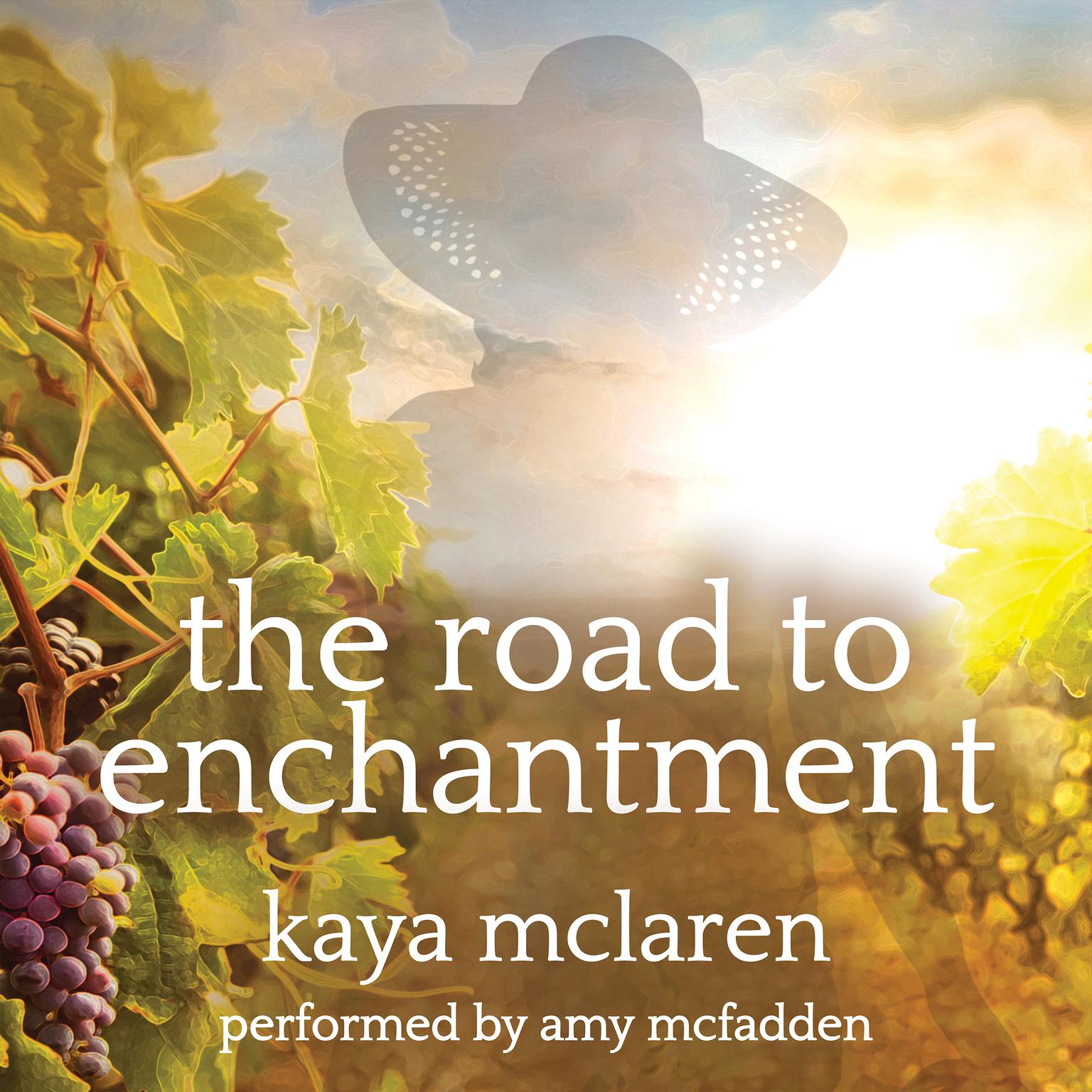 The Road To Enchantment Audiobook, by Kaya McLaren