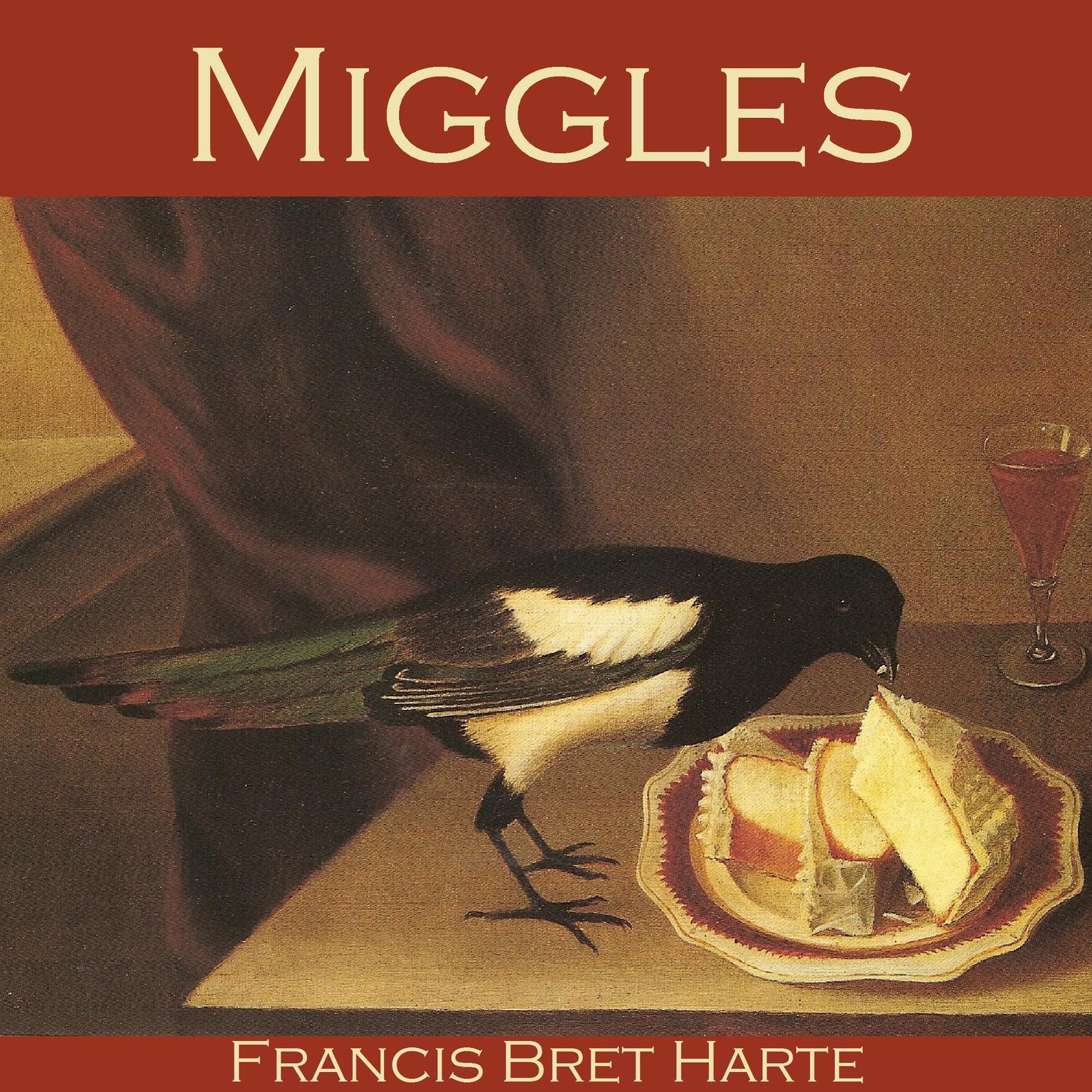 Miggles Audiobook, by Francis Bret Harte