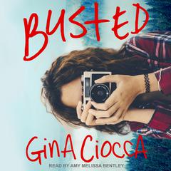 Busted Audiobook, by Gina Ciocca