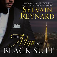 The Man in the Black Suit Audiobook, by Sylvain Reynard