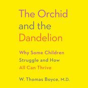 The Orchid and the Dandelion