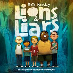 Lions & Liars Audiobook, by Kate Beasley