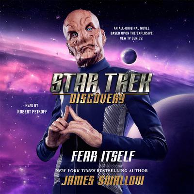 Star Trek: Discovery: Fear Itself Audiobook, by James Swallow