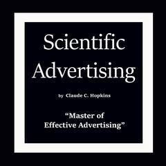 Scientific Advertising Audiobook, by Claude C. Hopkins
