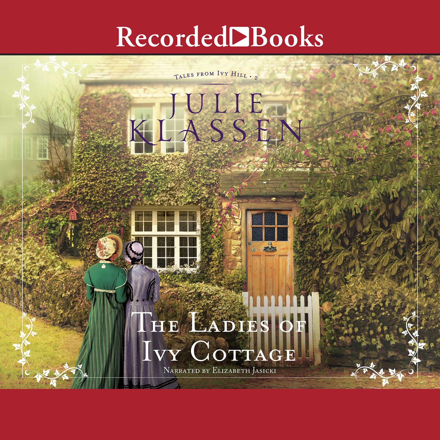 The Ladies of Ivy Cottage Audiobook, by Julie Klassen