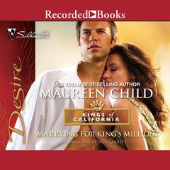 Marrying for King's Millions Audiobook, by Maureen Child