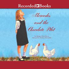 Mercedes and the Chocolate Pilot: A True Story of the Berlin Airlift and the Candy That Dropped from the Sky Audiobook, by Margot Theis Raven