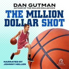 The Million Dollar Shot Audiobook, by Dan Gutman