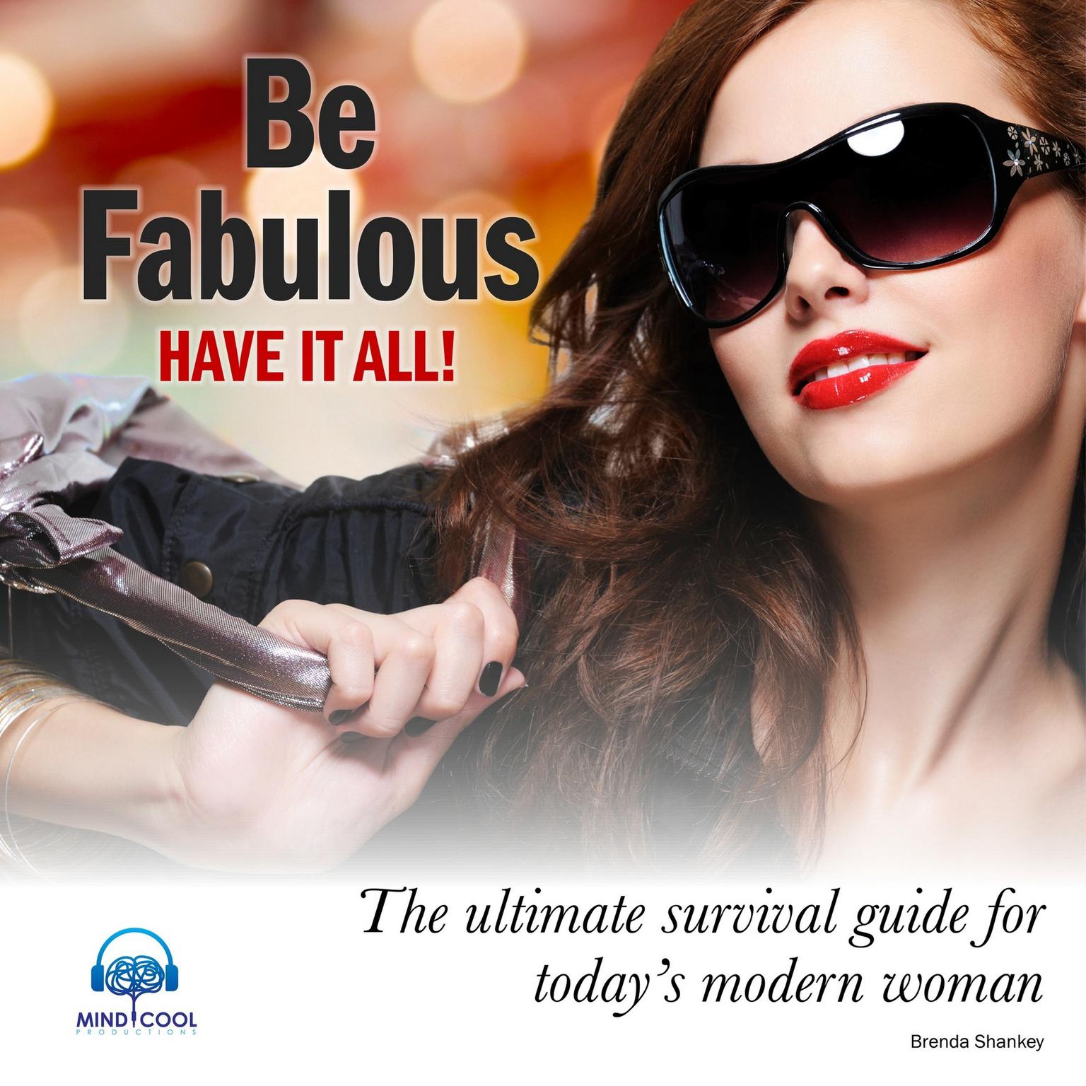 Be Fabulous Audiobook, by Brenda Shankey