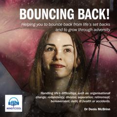 Bouncing back Audiobook, by Denis McBrinn