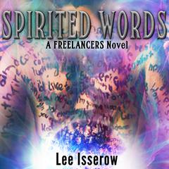 Spirited Words Audiobook, by Lee Isserow
