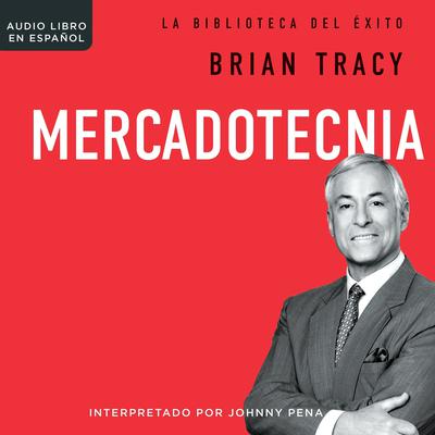 Mercadotecnia Audiobook, by Brian Tracy