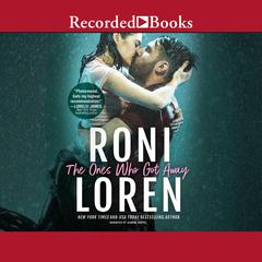 The Ones Who Got Away Audiobook, by Roni Loren