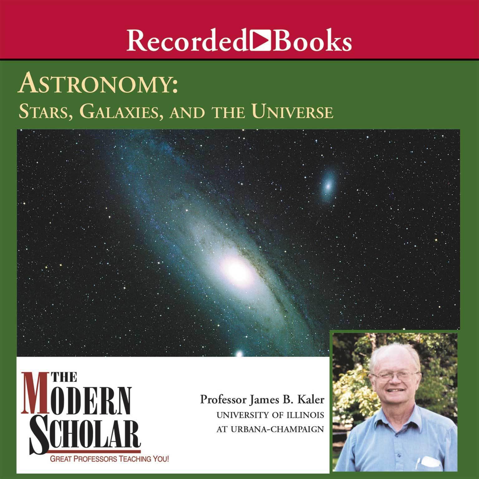Astronomy II: Stars, Galaxies, and the Universe Audiobook, by James B. Kaler