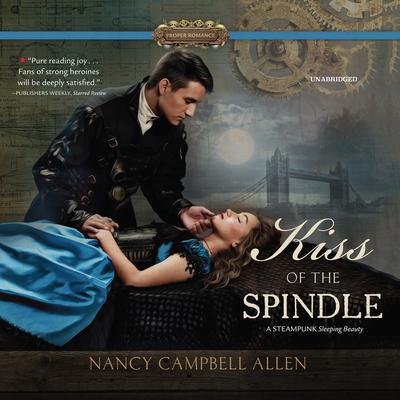 Kiss of the Spindle Audiobook, by 