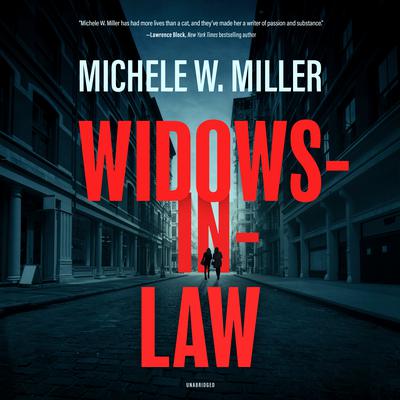 Widows-in-Law Audiobook, by Michele W. Miller