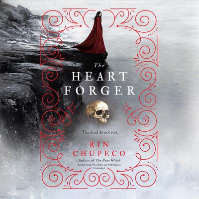 The Heart Forger Audiobook, by Rin Chupeco