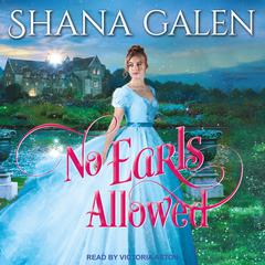 No Earls Allowed Audiobook, by Shana Galen