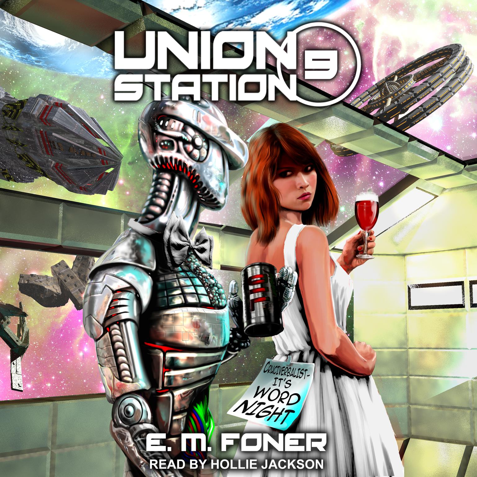 Word Night on Union Station Audiobook, by E. M. Foner