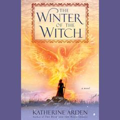 The Winter of the Witch: A Novel Audiobook, by 