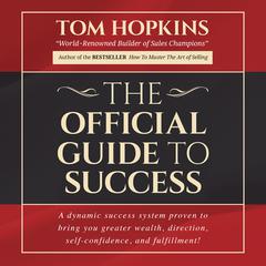The Official Guide to Success Audiobook, by Tom Hopkins