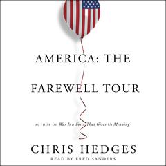 America: The Farewell Tour Audiobook, by 