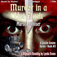 Murder In A Hot Flash (Charlie Greene, Book 3) Audiobook, by Marlys Millhiser