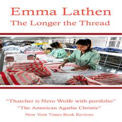 The Longer the Thread Audiobook, by Emma Lathen