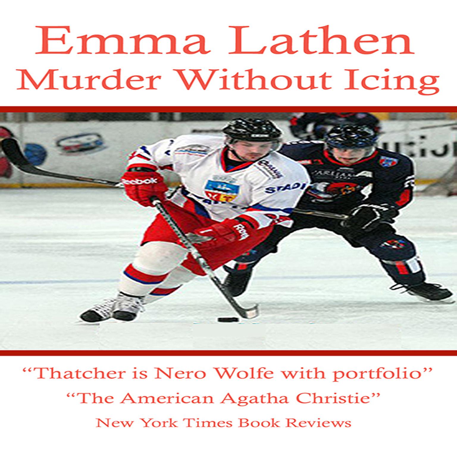 Murder Without Icing Audiobook, by Emma Lathen