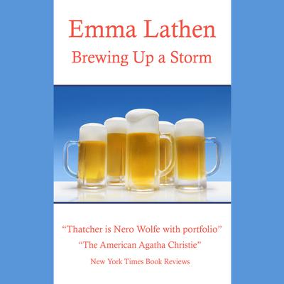 Brewing Up a Storm Audiobook, by Emma Lathen